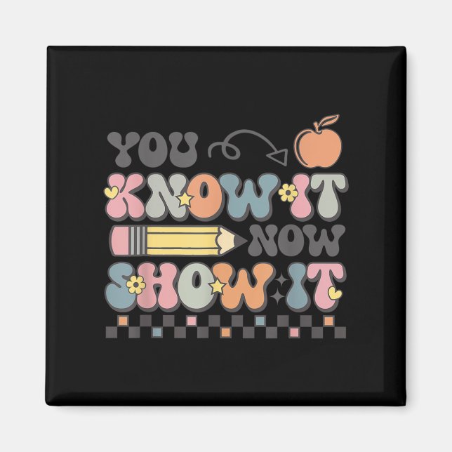 Motivational State Testing Test Day You Know It No Magnet (Front)