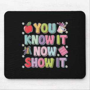 Motivational State Testing Test Day You Know It No Mouse Pad