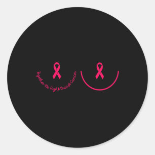 Motivational Support Breast Cancer Awareness Pink Classic Round Sticker