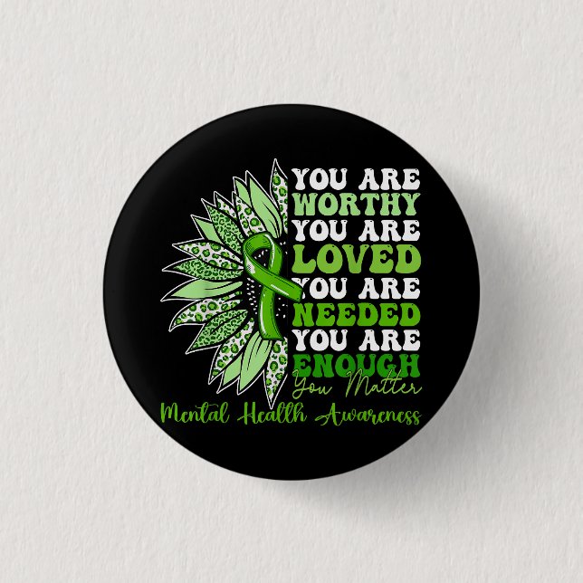 Motivational Support Warrior Mental Health Awarene 1 Inch Round Button (Front)