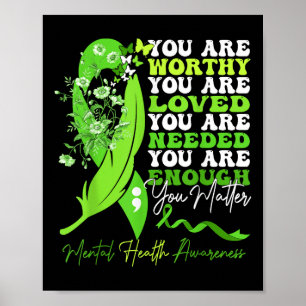 Motivational Support You Mental Health Awareness  Poster