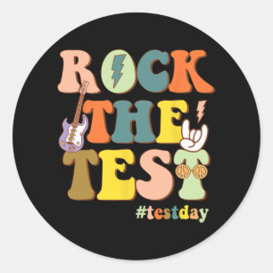 Motivational Teacher Student Rock The Test Testing Classic Round Sticker