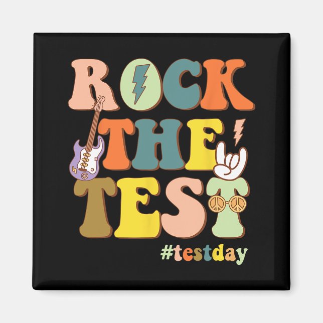 Motivational Teacher Student Rock The Test Testing Magnet (Front)