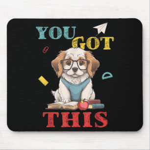 Motivational Testing Day Funny Dog For Teacher You Mouse Pad