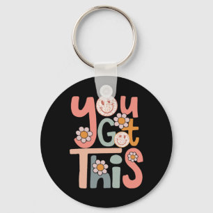 Motivational Testing Day Shirt Teacher Student You Keychain