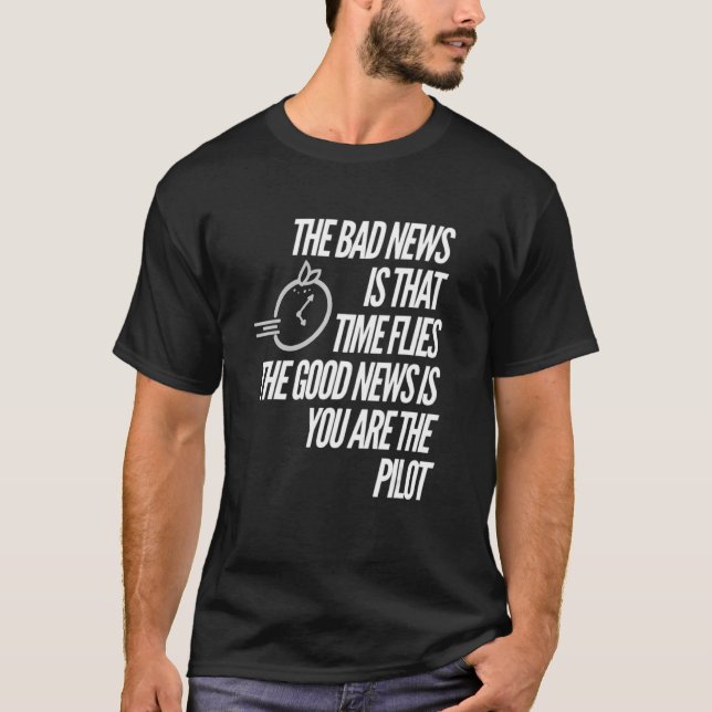 Motivational Time Clock Graphic Pilot Watch T-Shirt (Front)