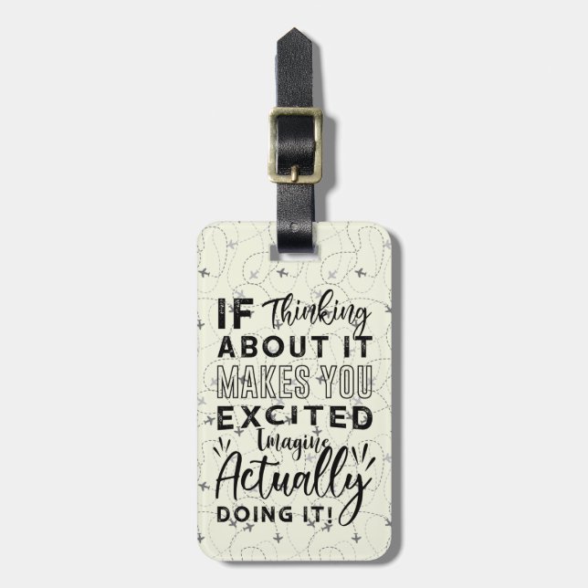 Motivational Travel Airplane Luggage Tag (Front Vertical)