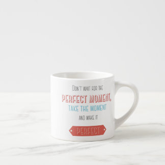 Motivational typographic retro style espresso cup