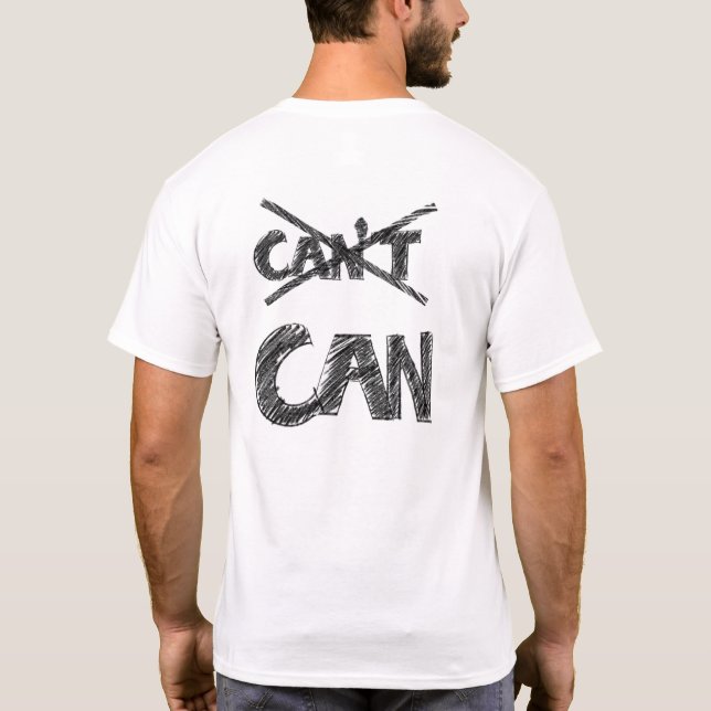 Motivational Typography Design – “I Can” Positive  T-Shirt (Back)