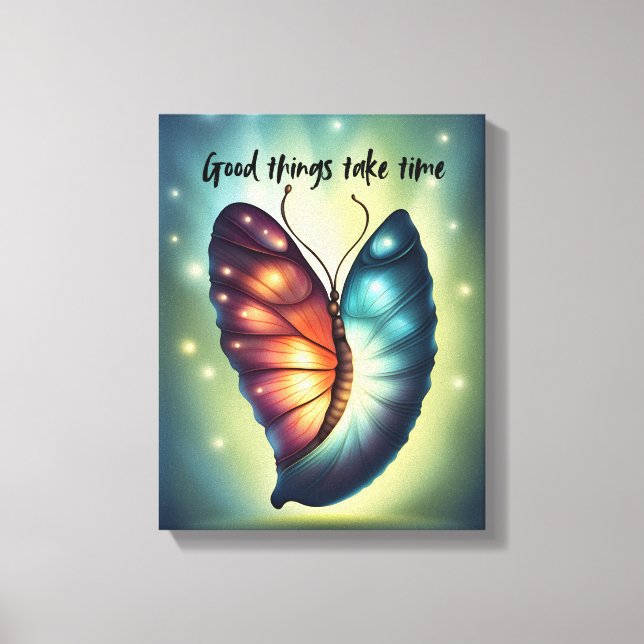 Motivational Wall Art - Good Things take time  (Front)