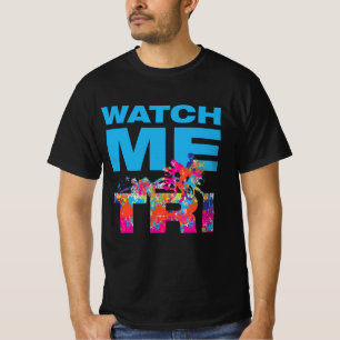 Motivational Watch Me Colour Triathlon Sport Love T-Shirt