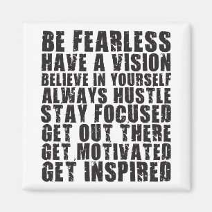 Motivational Words - Be Fearless. Have a Vision Magnet