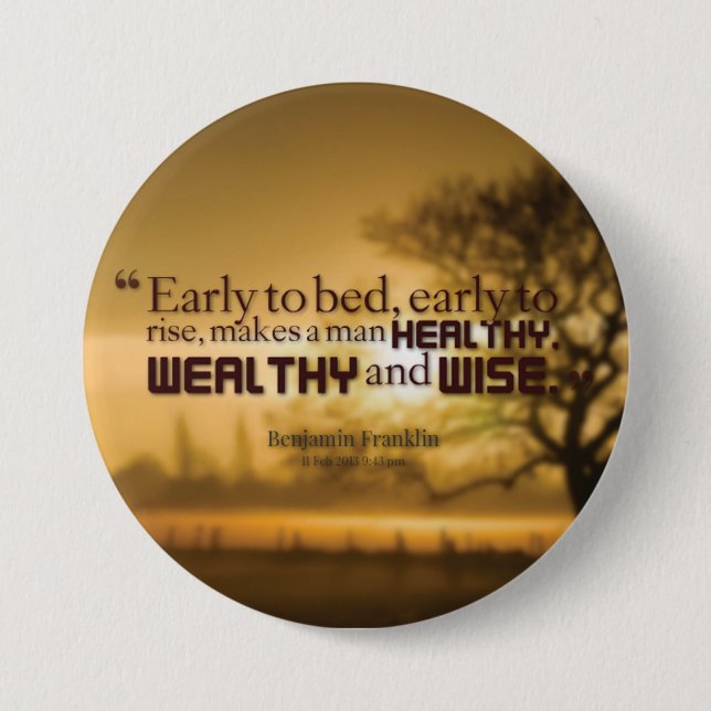 Motivational Words - Benjamin Franklin Quote 3 Inch Round Button (Front)