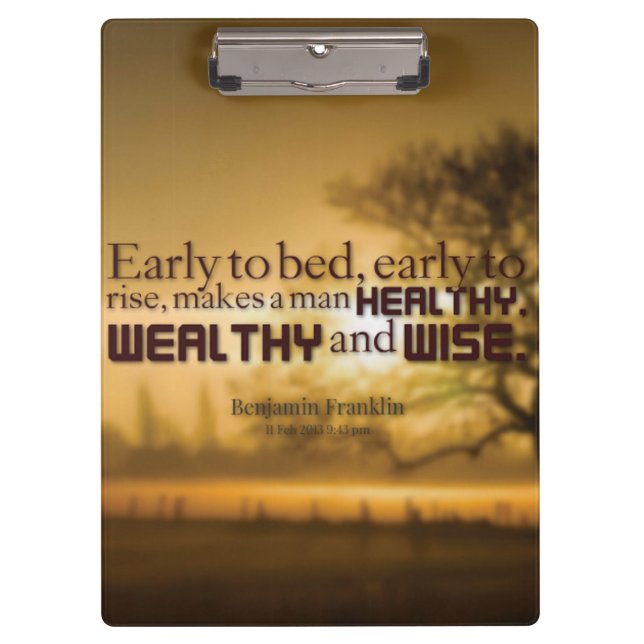 Motivational Words - Benjamin Franklin Quote Clipboard (Front)