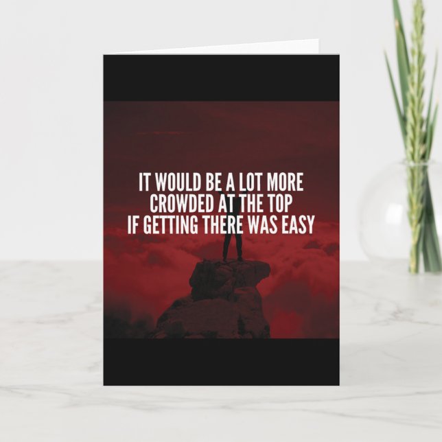 Motivational Words - Getting To The Top Card (Front)