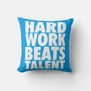 Motivational Words - Hard Work Beats Talent Throw Pillow