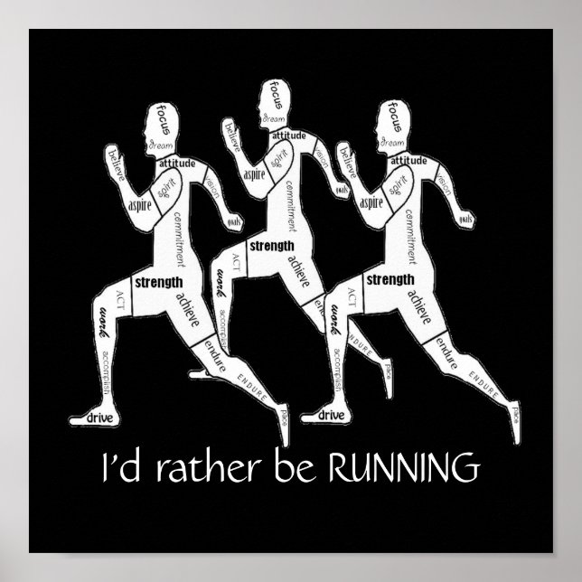 Motivational Words,I'd Rather be Running Poster (Front)