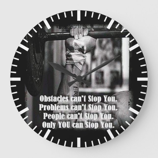 Motivational Words - Obstacles Can't Stop You Large Clock (Front)