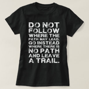 Motivational Words - Path T-Shirt