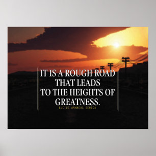 Motivational Words - Rough Road Leads to Greatness Poster