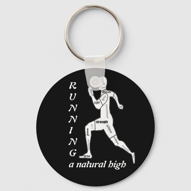 Motivational Words, Running - a Natural High Keychain (Front)