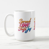 Motivational words "Spread Love,Share Joy"