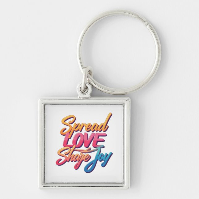 Motivational words "Spread Love, Share Joy " Keychain (Front)