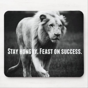 Motivational Words - Stay Hungry, Fest on Success Mouse Pad
