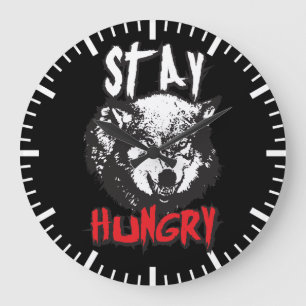 Motivational Words - Stay Hungry Large Clock