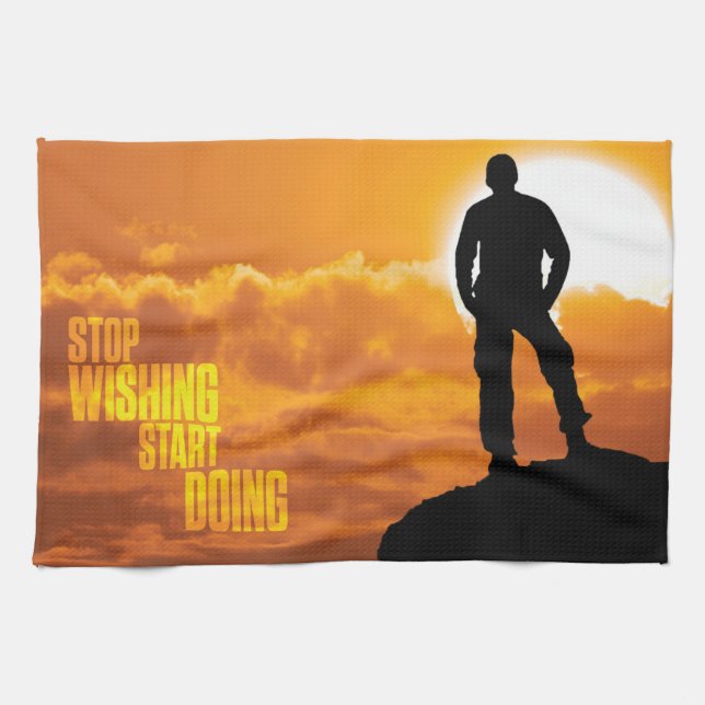 Motivational Words - Stop Wishing, Start Doing. Kitchen Towel (Horizontal)