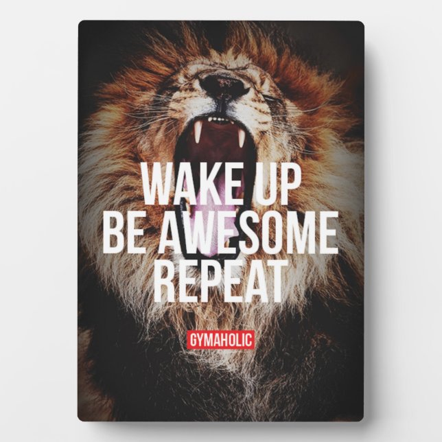 Motivational Words - Wake Up, Be Awesome, Repeat Plaque (Front)