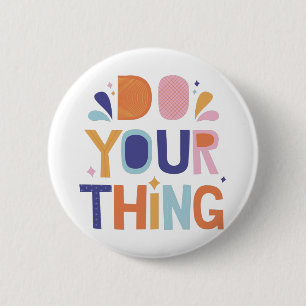 motivational wordsi 2 inch round button