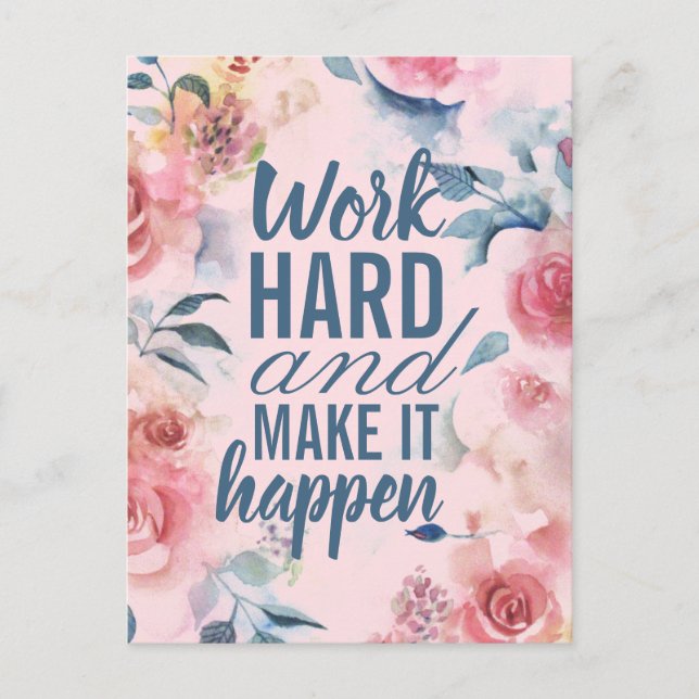 Motivational Work Hard Success Floral Postcard (Front)
