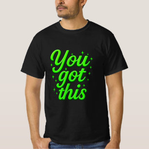 Motivational You Got This Luxury Gold Typography T-Shirt