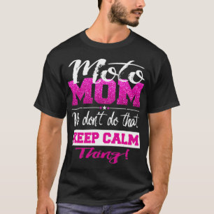 Moto Mom Dirt Bike Funny Motocross Mothers T-Shirt