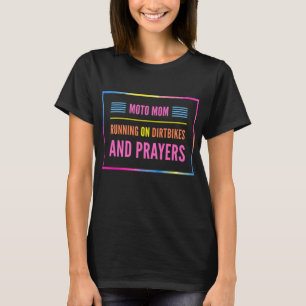 Moto motocross dirt bike racing mom dirtbikes and T-Shirt