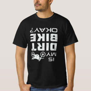 Motocross Biker Dirt Bike Motorcycle Funny Gift T-Shirt