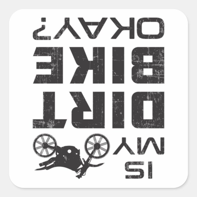 Motocross Dirt Bike Motorcycle Funny Gift Idea Square Sticker (Front)