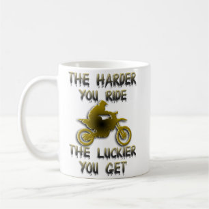 Motocross Dirt Vélo Mug Harder Luckier