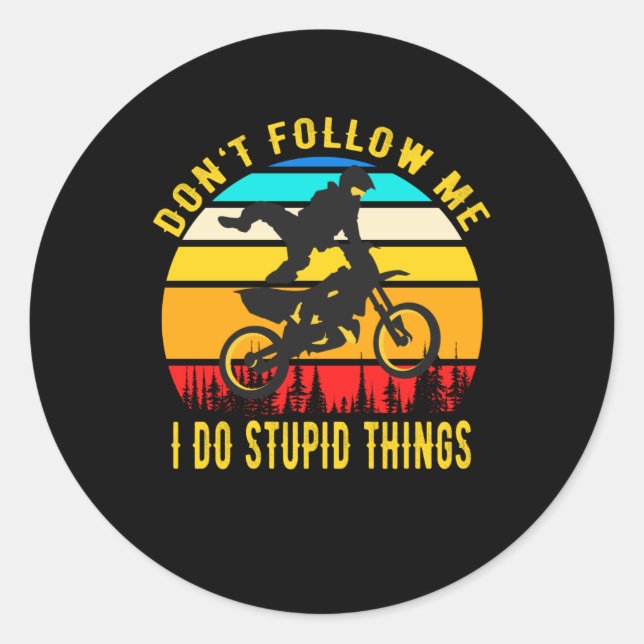 Motocross funny Motorcycle Dirt Bike Classic Round Sticker (Front)