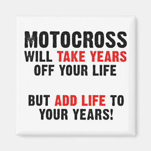 Motocross Life To Your Years Dirt Bike Magnet