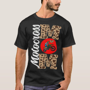 Motocross Mom Motheru2019s Day Motocross Sport  Wo T-Shirt
