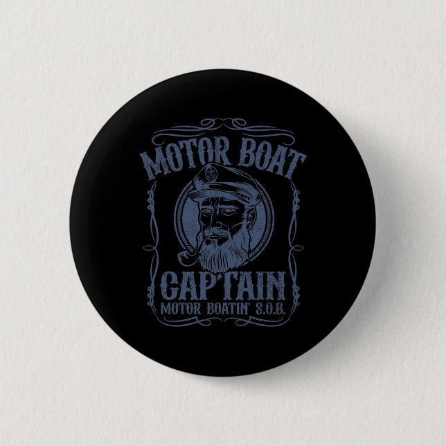 Motor Boat Captain Funny Pontoon Boating Motor Boa 2 Inch Round Button (Front)