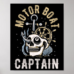 Motor Boat Captain Funny Pontoon Boating Motor Boa Poster
