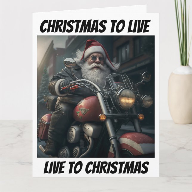 Motorcycle CHRISTMAS TO LIVE funny novelty  Card (Front)