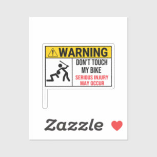 Motorcycle Don’t Touch My Bike Warning Don’t Touch