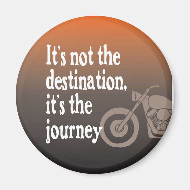 Motorcycle Quote Journey Not Destination Magnet (Front)
