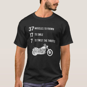 Motorcycle Rider Quote For Bikers And Racers T-Shirt