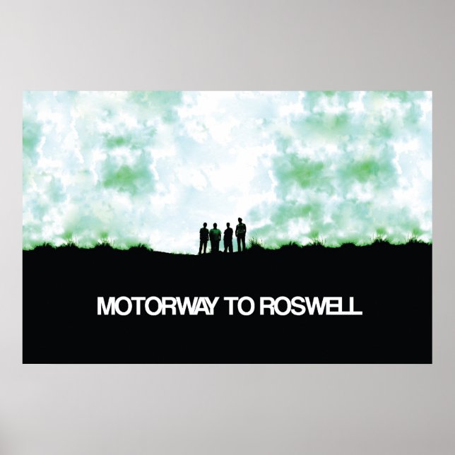 Motorway To Roswell Poster (Front)