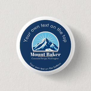 Mount Baker Cascade Washington ski resort 1 Inch Round Button
